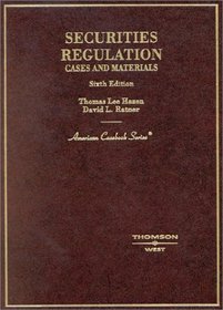 Securities Regulation: Cases and Materials (American Casebook Series)