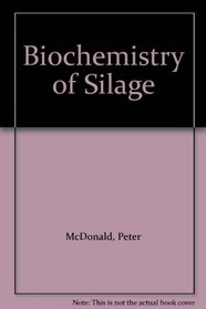Biochemistry of Silage