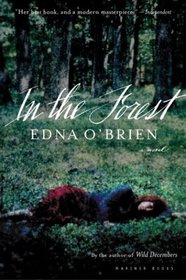 In the Forest : A Novel
