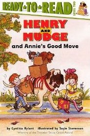 Henry and Mudge and Annie's Good Move (Henry and Mudge)