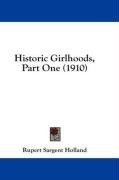 Historic Girlhoods, Part One (1910)