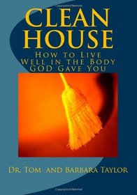 Clean House: A Practical Guide for Your Insides