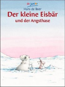 Der kleine Eisbr und der Angsthase