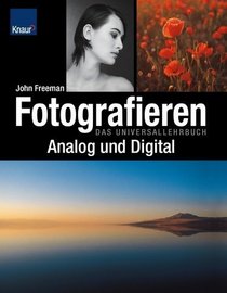 Fotografieren, analog und digital