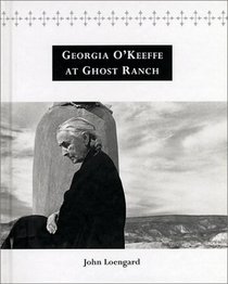 Georgia O'Keeffe at Ghost Ranch: A Photo-Essay