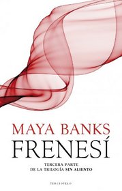 Frenesi (Spanish Edition)