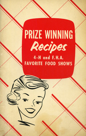 4-H and F.H.A Prize Winning Recipes