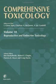 Comprehensive Toxicology : Reproductive and Endocrine Toxicology