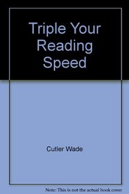 Triple your reading speed
