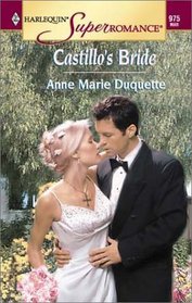 Castillo's Bride (Harlequin Superromance, No 975)