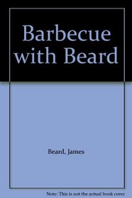 Barbecue with Beard