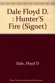 A Hunter's Fire