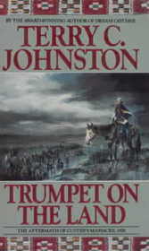 Trumpet on the Land (Plainsmen, Bk 10)