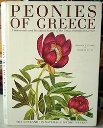 Peonies of Greece: A Taxonomic and Historical Survey of the Genus Paeonia in Greece