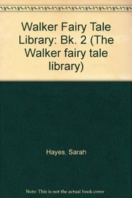 Fairy Tale Library Book #2 # 011090 (The Walker Fairy Tale Library)