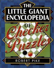 The Little Giant Encyclopedia of Checker Puzzles