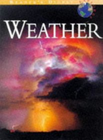 Reader's digest explores weather (Reader's Digest Explores Science & Nature Series)