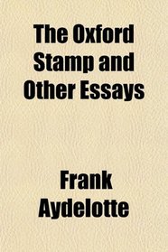 The Oxford Stamp and Other Essays