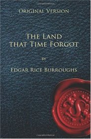 The Land that Time Forgot - Original Version