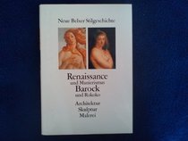 Renaissance und Manierismus, Barock und Rokoko (Neue Belser Stilgeschichte) (German Edition)
