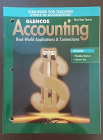 Glencoe Accounting First-Year Course Strategies for Teaching Ethics in Accounting. (Paperback)