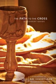 The Path to the Cross Discovery Guide: Five Faith Lessons