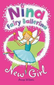 Nina Fairy Ballerina: New Girl