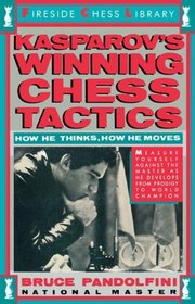 Kasprov's Winning Chess Tactics (Fireside Chess Library)