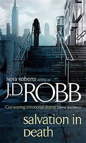 Salvation in Death by J D Robb