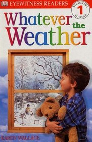 Whatever the Weather (DK Readers Level 1)