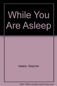 While You Are Asleep