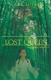 The Lost Queen (Empyrical Tales, Bk 2)