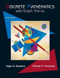 Discrete Mathematics with Graph Theory (3rd Edition)