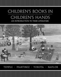 Children's Books in Children's Hands: An Introduction to Their Literature, 4th Edition
