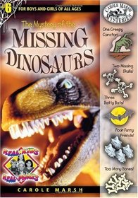 The Mystery of the Missing Dinosaurs (Real Kids, Real Places)