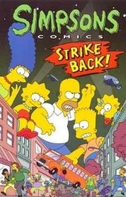 Simpsons Comics Vol. 4 Strike Back! (Simpsons Comics, Volume 4)