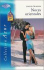 Noces orientales (The Arabian Mistress) (French Edition)