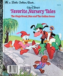 Walt Disney's Favorite Nursery Tales The Gingerbread Man and The Golden Goose