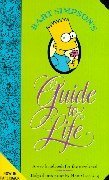 Bart Simpson's Guide to Life : A Wee Handbook for the Perplexed