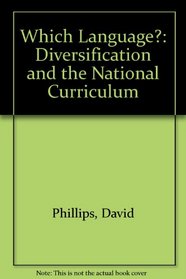 Which Language?: Diversification and the National Curriculum