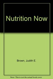 Nutrition Now With Infotrac