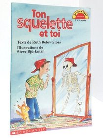 A Book about Your Skeleton (Je Peux Lire!) (French Edition)