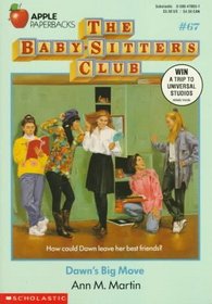 Dawn's Big Move (Baby-Sitters Club, Bk 67)