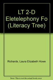 LT 2-D Eletelephony Fo (Literacy Tree)