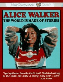 Alice Walker: The World Is Made of Stories
