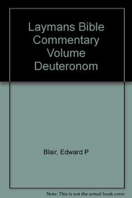 Laymans Bible Commentary Volume Deuteronom