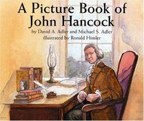 A Picture Book of John Hancock (Picture Book Biography)