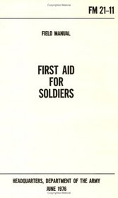 First Aid for Soldiers U.S. Army