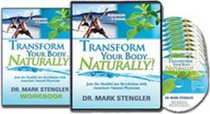Transform Your Body Naturally by Dr Mark Stengler: Join the Health Care Revolution with America's Natural Physician