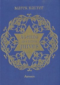 Agenda des fêtes juives (French Edition)